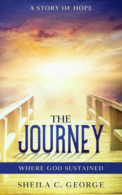 The Journey, Where God Sustained