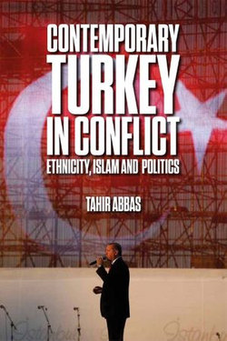 Contemporary Turkey in Conflict