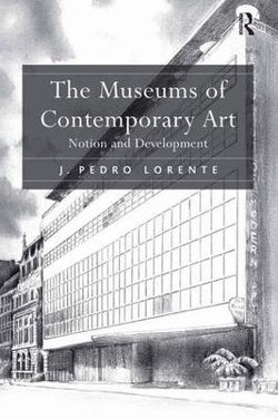 The Museums of Contemporary Art