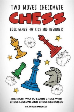 Two Moves Checkmate Chess Book Games for Kids and Beginners