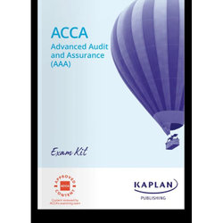 ADVANCED AUDIT AND ASSURANCE - EXAM KIT