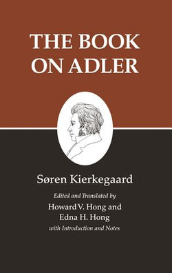 Kierkegaard's Writings, XXIV, Volume 24