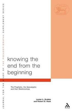 Knowing the End From the Beginning