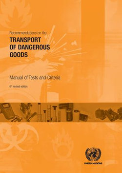 Recommendations on the Transport of Dangerous Goods