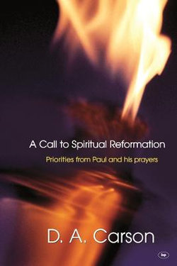 A Call to Spiritual Reformation