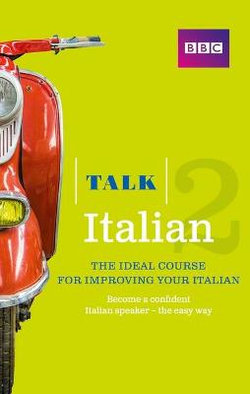 Talk Italian 2 (Book/CD Pack)