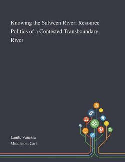 Knowing the Salween River