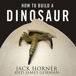 How to Build a Dinosaur