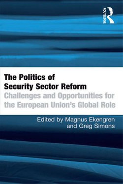 The Politics of Security Sector Reform