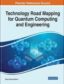 Technology Road Mapping for Quantum Computing and Engineering