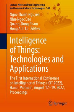 Intelligence of Things: Technologies and Applications