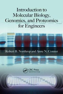 Introduction to Molecular Biology, Genomics and Proteomics for Biomedical Engineers