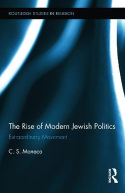 The Rise of Modern Jewish Politics