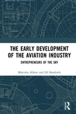 The Early Development of the Aviation Industry