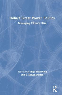 India&amp;#65533;s Great Power Politics