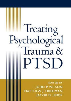 Treating Psychological Trauma and PTSD