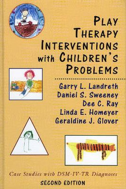 Play Therapy Interventions with Children's Problems