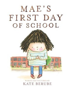 Mae's First Day of School