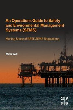 An Operations Guide to Safety and Environmental Management Systems (SEMS)