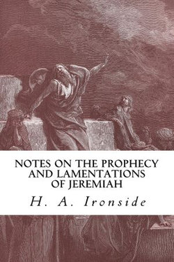 Notes on the Prophecy and Lamentations of Jeremiah