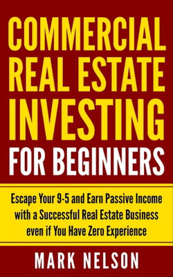 Commercial Real Estate Investing for Beginners