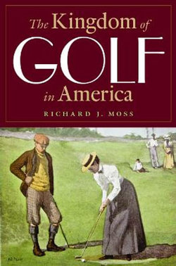 The Kingdom of Golf in America