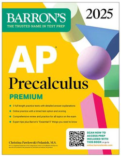 AP Precalculus Premium, 2025: Prep Book with 3 Practice Tests + Comprehensive Review + Online Practice