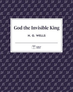 God the Invisible King | Publix Press