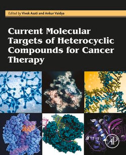 Current Molecular Targets of Heterocyclic Compounds for Cancer Therapy