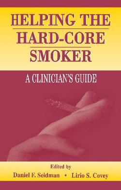 Helping the Hard-core Smoker