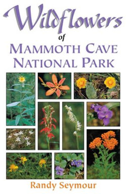 Wildflowers of Mammoth Cave National Park