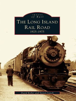 The Long Island Railroad: 1925-1975