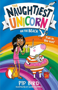 The Naughtiest Unicorn on the Beach (the Naughtiest Unicorn Series)