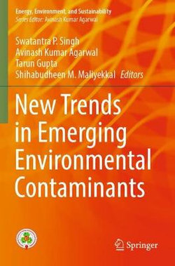 New Trends in Emerging Environmental Contaminants