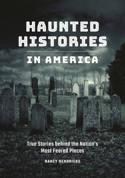 Haunted Histories in America