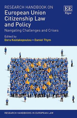 Research Handbook on European Union Citizenship Law and Policy