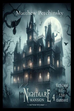 Nightmare Mansion 4