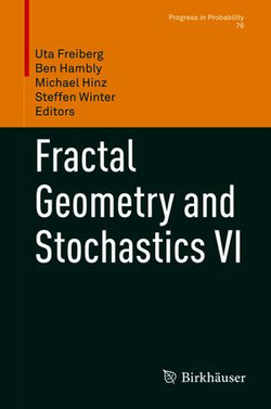 Fractal Geometry and Stochastics VI