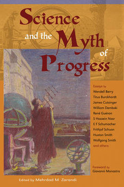 Science and the Myth of Progress