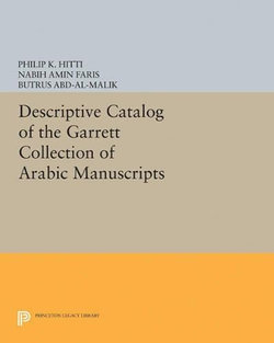 Descriptive Catalogue of the Garrett Collection