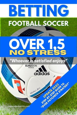 Betting Football Soccer 2024: OVER 1,5 NO STRESS