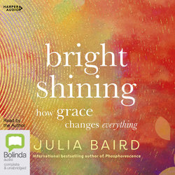 Bright Shining Audio book by Julia Baird | Angus & Robertson | Audio Books