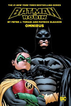 Batman and Robin by Tomasi and Gleason Omnibus (2023 Edition)