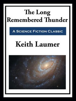 The Long Remembered Thunder