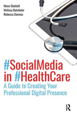 Social Media in Health Care