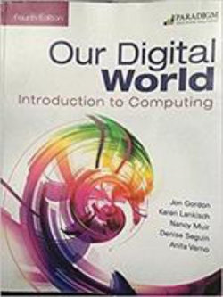 Our Digital World: Introduction to Computing