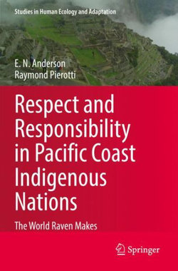 Respect and Responsibility in Pacific Coast Indigenous Nations