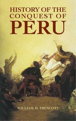 History of the Conquest of Peru