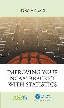 Improving Your NCAA (R) Bracket with Statistics