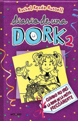 Cuando No Eres la Reina de la Fiesta Precisamente / Dork Diaries: Tales from a Not-So-Popular Party Girl